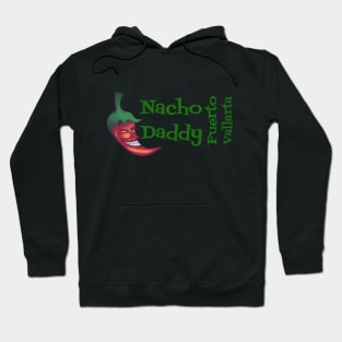 Nacho Daddy Sidways Hoodie